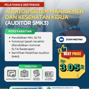 Auditor Sistem Manajemen dan Keselamatan Kerja (Auditor K3)